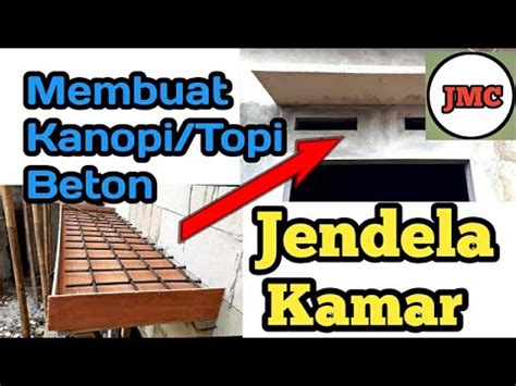 Cara Membuat Kanopi Jendela Cor Youtube