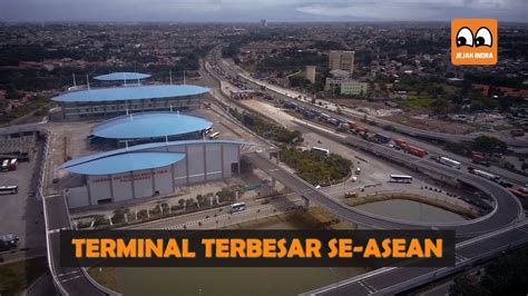 Terminal Terbesar Se Asean Youtube