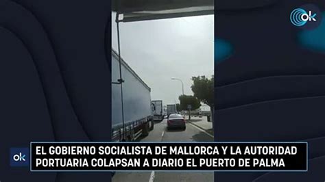 El Gobierno Socialista De Mallorca Y La Autoridad Portuaria Colapsan A