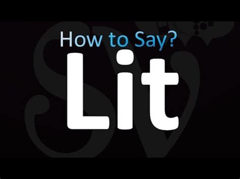 How to Pronounce Lit (Correctly!) - YouTube