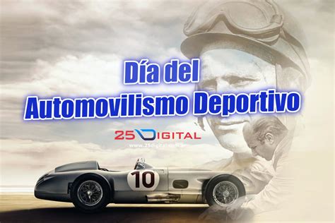 De Julio Es El D A Del Automovilismo Deportivo En Argentina