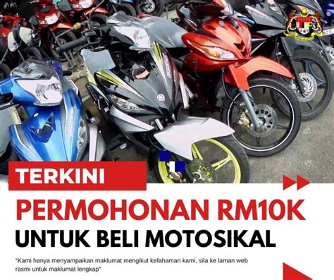 Permohonan Kewangan RM1 000 RM10 000 Untuk Beli Motosikal Masih