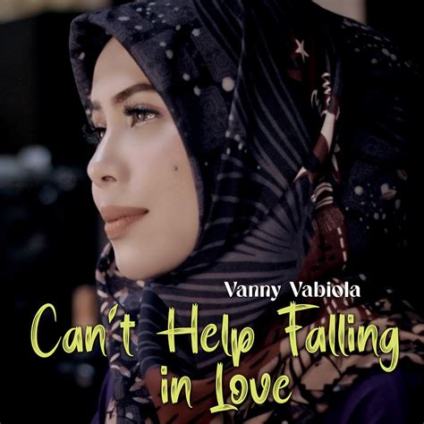 ‎cant Help Falling In Love Single Album By Vanny Vabiola Apple Music