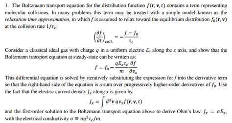 Solved The Boltzmann Transport Equation For The Distribution