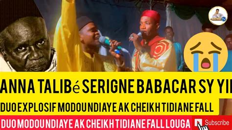 Duo Bou Graw Cheikh Tidiane Fall Ak Modou Ndiaye Nabien Youtube