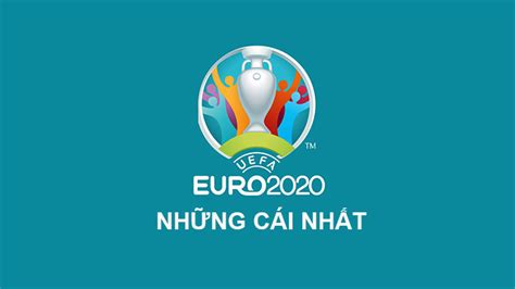 EURO 2024 - Những cái nhất tại EURO 2020 - Bongdaplus.vn