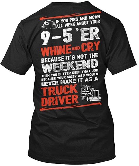 Driver Trucker T Shirt Never Make It As A Truck Driver T Shirt For Men