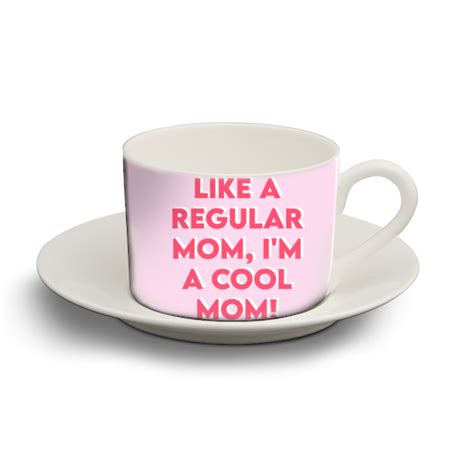 Im Not Like A Regular Mom Im A Cool Mom Ceramic Dinner Plate By