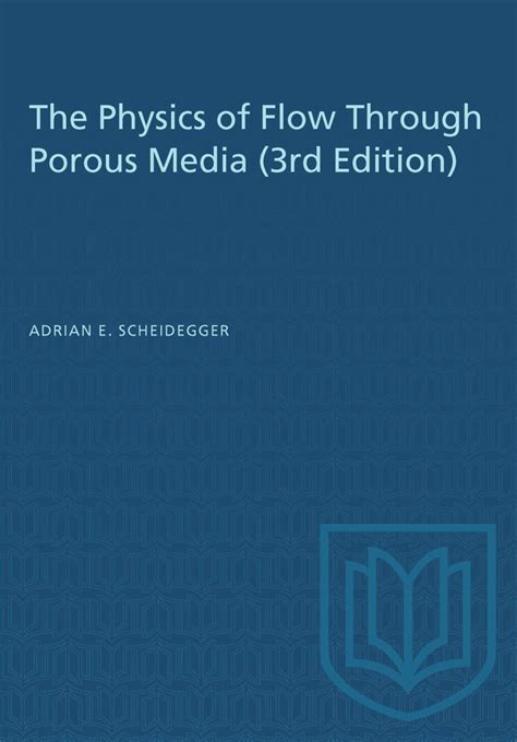 The Physics Of Flow Through Porous Media 3rd Edition