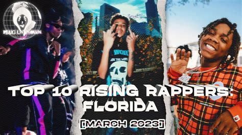 Top 10 RISING Florida Rappers MARCH 2023 YouTube