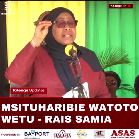 Maulid Kitenge On Twitter Msituharibie Watoto Wetu Rais SuluhuSamia