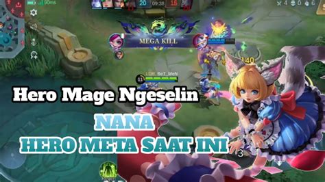 Nana Hero Kecil Tapi Ngeselin Nana Mobile Legends Nana Gameplay YouTube