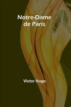 Notre Dame de Paris von Victor Hugo bei bücher de bestellen