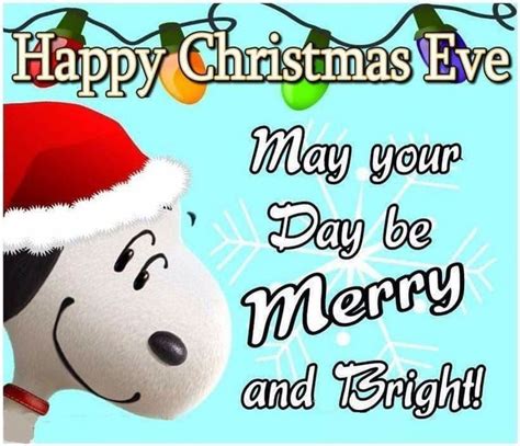 Snoopy Happy Christmas Eve Christmas Eve Quotes Good Morning Christmas