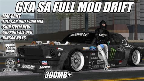 GTA SA FULL MOD JDM MIX DRIFT 300MB NEW GTA SA DRIFT LITE VERSION