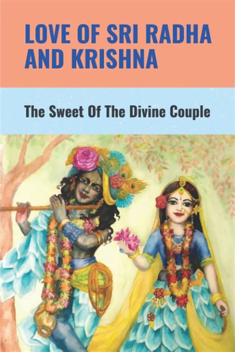 Buy Love Of Sri Radha And Krishna: The Sweet Of The Divine Couple: Radha And Krishna Love Story ...