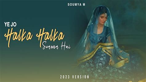 Melodious Rendition Halka Halka Suroor By Soumya M Tribute To Ustad