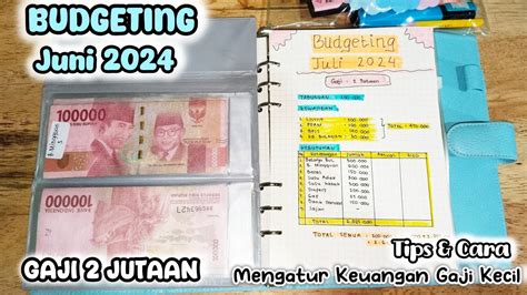 Budgeting Juli Tips Cara Mengatur Keuangan Gaji Kecil Jutaan