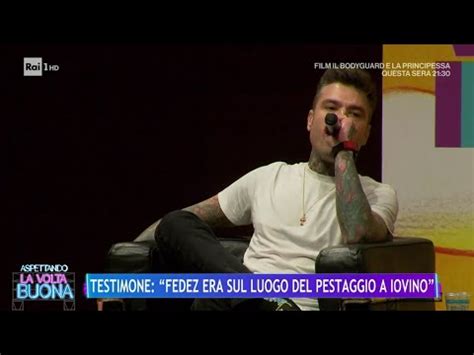 Testimone Fedez Era Sul Luogo Del Pestaggio A Iovino La Volta