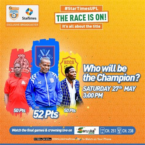 Startimes Uganda Premier League In Exciting Finish For The