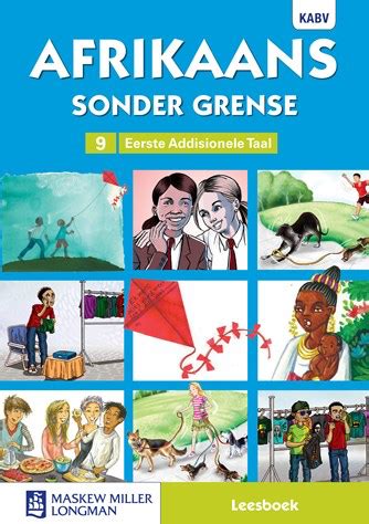 Afrikaans Sonder Grense Eerste Addisionele Taal Graad 9 Lees Boek