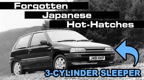 The Most Forgotten Japanese Hot Hatches Which Deserve More Respect