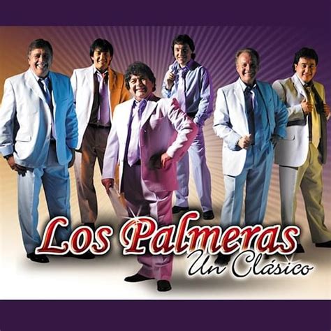 Los Palmeras Un Clásico Lyrics and Tracklist Genius