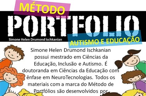 Simone Helen Drumond M Todo De Portf Lios Iclus O Autismo E