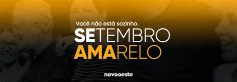 Setembro Amarelo seu surgimento e importância Novo Oeste