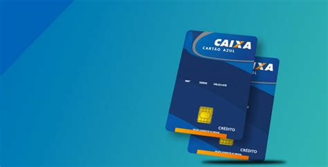 Veja Como Solicitar O Cart O Azul Da Caixa Em Minutos