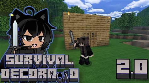 S Rie De Minecraft Survival Decora O Construindo A Primeira