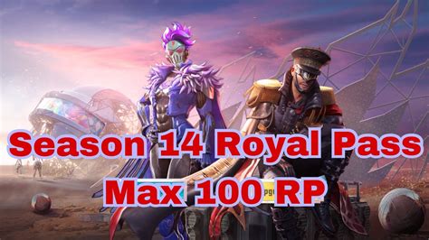 PUBG Mobile Season 14 Royal Pass Max 100RP YouTube