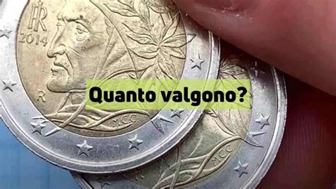 Quanto Valgono I 2 Euro Che Raffigurano Dante Alighieri Svelato Il