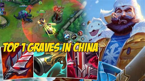 TOP 1 GRAVES GAMEPLAY IN CHINA SERVER SEASON 11 WILD RIFT YouTube