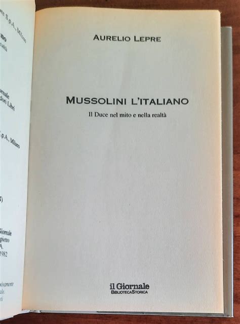 Mussolini l’italiano. Il Duce nel mito e nella realtà - Biblioteca Sto