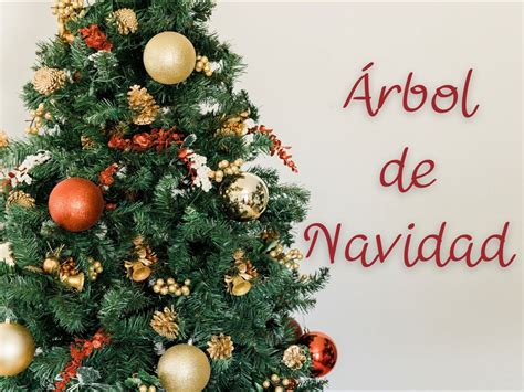 Significado Del Rbol De Navidad Elementos E Historia Enciclopedia