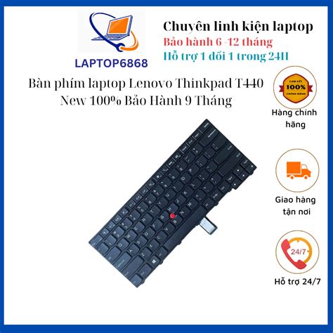 Bàn phím laptop Lenovo Thinkpad T440 T440P T440S T450 T450s T431s E431