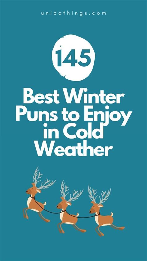 145 Best Winter Puns To Enjoy In Cold Weather Puns Cold Quotes Cold Puns