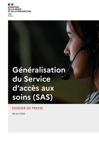 Généralisation du Service d accès aux soins SAS Ministère du