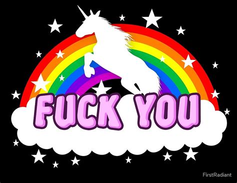 Unicorn Fuck You Rainbow By FirstRadiant Redbubble
