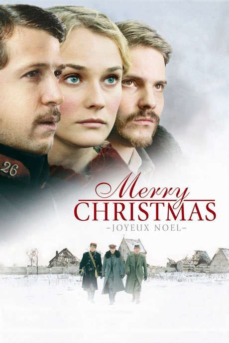 ‎joyeux Noel 2005 Directed By Christian Carion • Reviews Film Cast