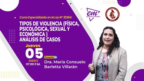 escuela mujer curso especializado en la ley n° 30364 tipos de violencia física psicológica