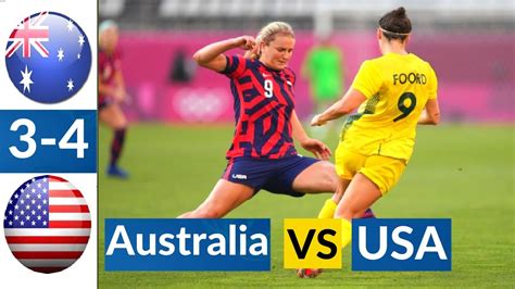 Usa Vs Australia 4 3 Extended All Goals And Highlights Olympics Womens