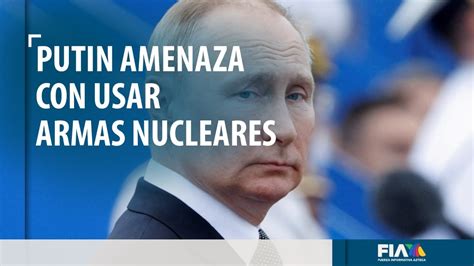 Putin Amenaza Con Usar Armas Nucleares Zelensky No Le Cree Youtube