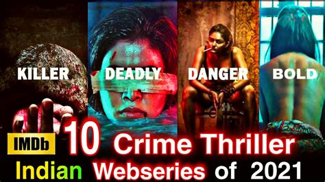 Top 10 Best Crime Thriller Indian Web Series Of All Time Hit 18 Romance Indian Webseries