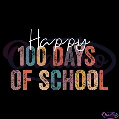 Happy 100th Day Of School Svg 100 Days Svg Teacher Svg Digital File