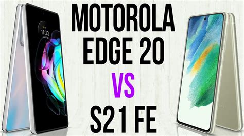 Motorola Edge Vs S Fe Comparativo Youtube