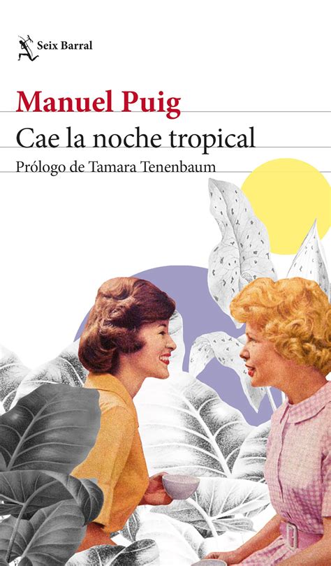 Tipos Infames: · LA TRAICIÓN DE RITA HAYWORTH · PUIG, MANUEL: SEIX