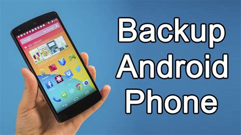 How To Backup An Android Device In Easy Steps The Ultimate Guide