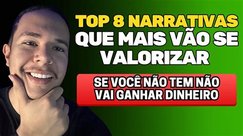 As Principais Narrativas Desse Ciclo Se Voc N O Tem Tokens Nelas